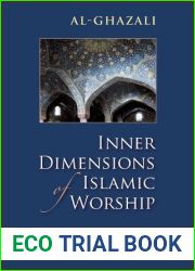 Inner Dimensions of Islamic Worship
