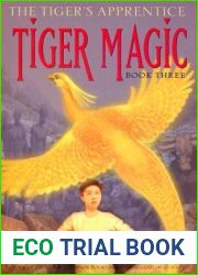 Tiger Magic (Tiger|s Apprentice, #3)