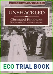Unshackled: The Story of How We Won the Vote