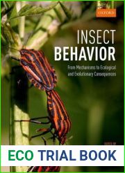 Insect Behavior: From Mechanisms to Ecological and Evolutionary Consequences
