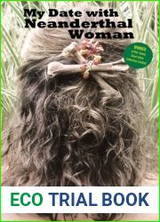 My Date With Neanderthal Woman