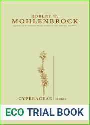 Cyperaceae: Sedges (Volume 1) (Aquatic and Standing Water Plants of the Central Midwest)