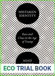 Mistaken Identity: Race and Class in the Age of Trump