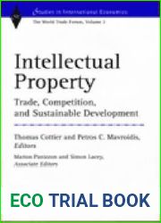 Intellectual Property: Trade, Competition and Sustainable Development