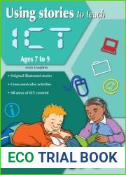 Using Stories to Teach ICT Ages 7 to 9