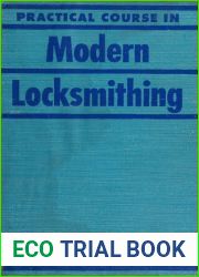 Practical Course in Modern Locksmithing