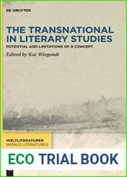 The Transnational in Literary Studies: Potential and Limitations of a Concept (WeltLiteraturen World Literatures, 17)