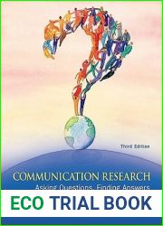 Communication Research: Asking Questions, Finding Answers
