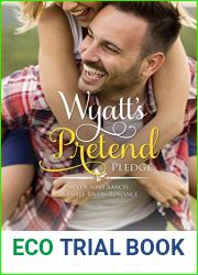 Wyatt|s Pretend Pledge (Seven Sons Ranch in Three Rivers Romance #5)