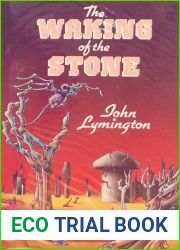 The Waking of the Stone