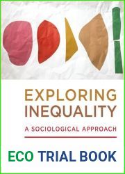 Exploring Inequality: A Sociological Approach