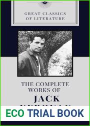 THE COMPLETE WORKS OF JACK KEROUAC (Classic Book): With Illustration
