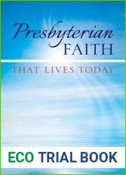 Presbyterian Faith That Lives Today