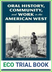 Oral History, Community, and Work in the American West