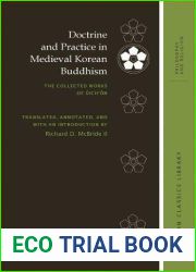 Doctrine and Practice in Medieval Korean Buddhism: The Collected Works of Uich|on (Korean Classics Library: Philosophy and Religion)