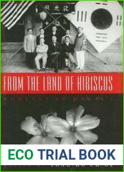From the Land of Hibiscus: Koreans in Hawaii, 1903-1950