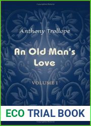An Old Man|s Love: Volume 1
