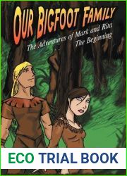 Our Bigfoot Family: The Adventures Of Mark And Rita: The Beginning