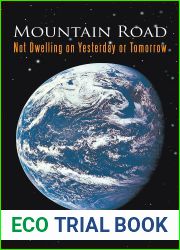 Mountain Road: Not Dwelling on Yesterday or Tomorrow