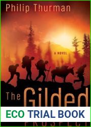 The Gilded Prospect: A Novel