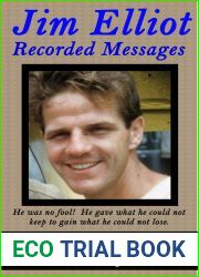 Jim Elliot: Recorded Messages