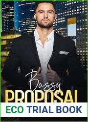Bossy Proposal: An Off Limits, Single Dad Romance