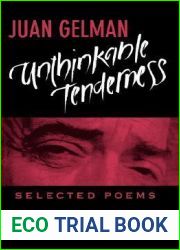 Unthinkable Tenderness: Selected Poems