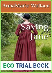 Saving Jane: A Pride and Prejudice Variation