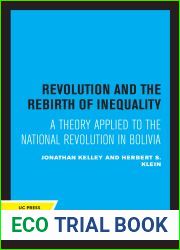 Revolution and the Rebirth of Inequality: A Theory Applied to the National Revolution in Bolivia
