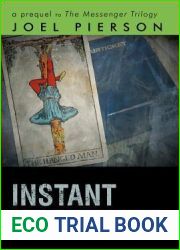 Instant Messenger: a prequel to The Messenger Trilogy