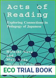 Acts of Reading: Exploring Connections in Pedagogy of Japanese