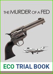 The Murder of a Fed