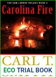 Carolina Fire: The Sam Larkin Trilogy Book 3 (The Sam Larkin Series)