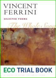 The Whole Song: Selected Poems (American Poetry Recovery Series)