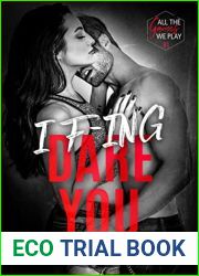 I F-ing Dare You (All the Games We Play #1)