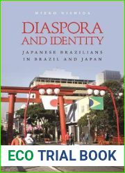 Diaspora and Identity: Japanese Brazilians in Brazil and Japan