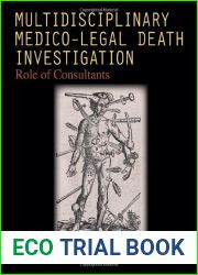 Multidisciplinary Medico-Legal Death Investigation: Role of Consultants