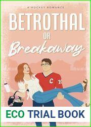 Betrothal or Breakaway (D.C. Eagles Hockey #3)