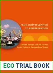 From Disintegration to Reintegration (Eastern Europe and the Former Soviet Union in International Trade)