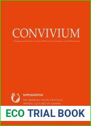 The Medieval South Caucasus: Artistic Cultures of Albania, Armenia and Georgia (Convivium Supplementum)