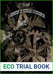 A Ministry of Peculiar Occurrences: Tales from the Archives, Volume 3
