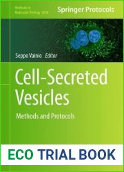 Cell-Secreted Vesicles: Methods and Protocols (Methods in Molecular Biology, 2668)