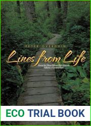 Lines From Life: Poetry for Those Whose Own Journey Follows a Crooked Path