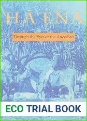 Ha|ena: Through the Eyes of the Ancestors