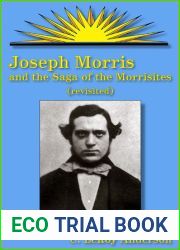 Joseph Morris: and the Saga of the Morrisites Revisited