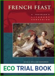 French Feast: A Traveler|s Literary Companion (Traveler|s Literary Companions)