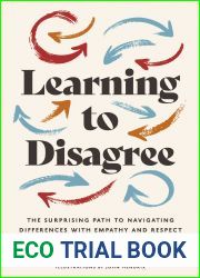 Learning to Disagree: The Surprising Path to Navigating Differences with Empathy and Respect
