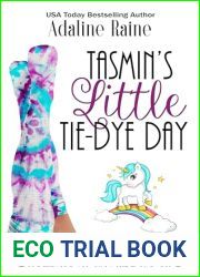 Tasmin|s Little Tie-Dye Day: A Holidays at Rawhide Ranch Story