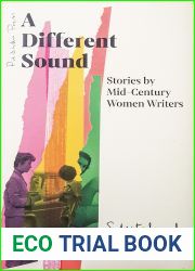 A Different Sound: Stories by Mid-century Women Writers