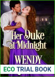 Her Duke at Midnight (Mythic Dukes Book 3)